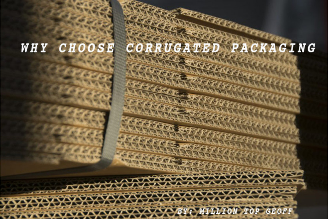 Why Choose Corrugated Packaging